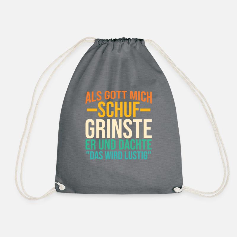 Als Gott Mich Schuf Grinste Er - Turnbeutel - Grau