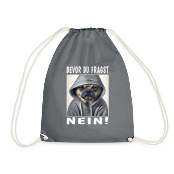 Bevor du fragst nein Hund - Turnbeutel - Grau - Vorne
