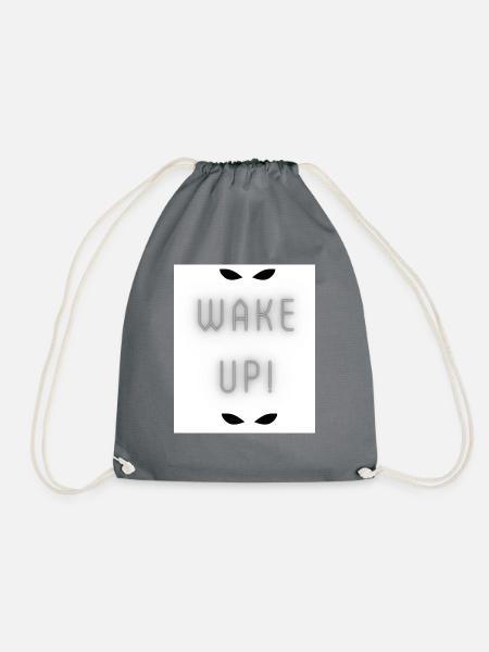Wake Up! - Turnbeutel - Grau