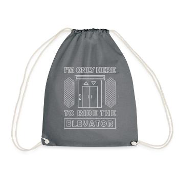 Elevator f I'm just here to ride the elevator - Drawstring Bag - grey - Front