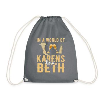 Un monde plein de Karens est une Beth pour les femmes - Sac de sport léger - gris - Devant