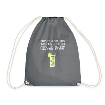 Ce Tom Collins a le goût de la façon dont je bois vraiment - Sac de sport léger - gris - Devant