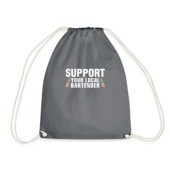 Support Your Local Bartender T-Shirt - Funny Drink - Drawstring Bag - grey - Front