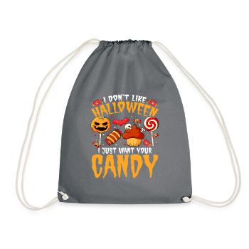 I don't like Halloween, I just want yours - Drawstring Bag - grey - Front