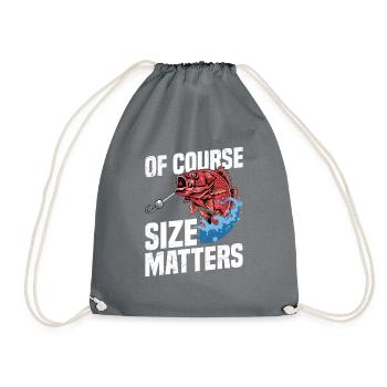 Lors de la pêche, bien sûr, la taille compte. - Sac de sport léger - gris - Devant