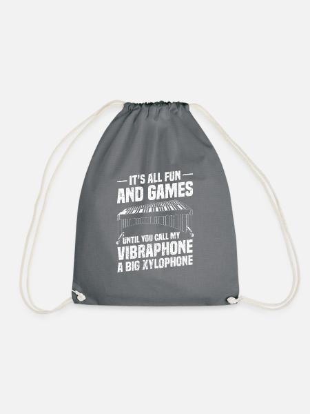 Es Ist Alles Spaß Und Spiel, Bis Du Mein Vibraphon - Turnbeutel - Grau