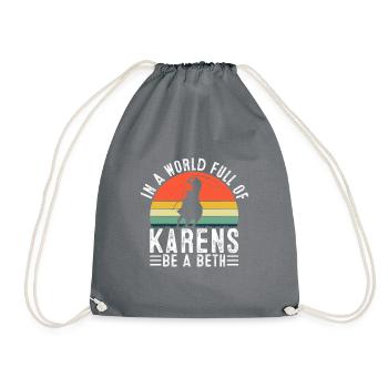 Frauen In Einer Welt Voller Karens - Sei Ein Beth - Turnbeutel - Grau - Vorne