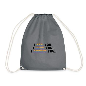 I See You I Love You I Accept You Gay Pride Lesbia - Turnbeutel - Grau - Vorne