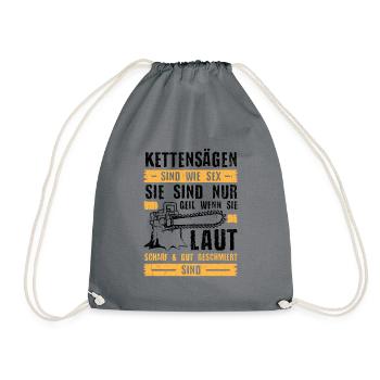Kettensägen sind wie Sex Holzfäller Motorsäge - Turnbeutel - Grau - Vorne