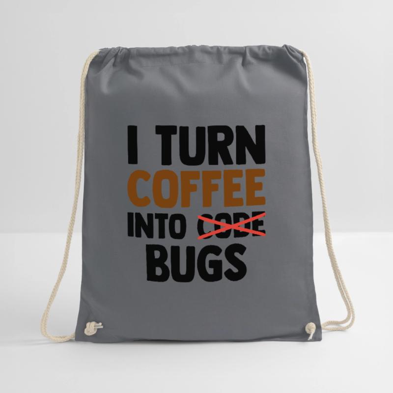 I Turn Coffee Into Bugs Coding Programming Softwar Turnbeutel