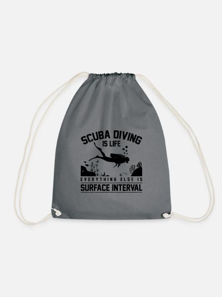 Scuba Diving Is Life Everything Else Is Surface In - Turnbeutel - Grau