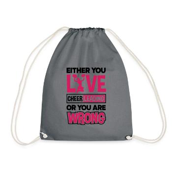 Either You Live Cheer Leading Or You Are Wrong Gym - Turnbeutel - Grau - Vorne