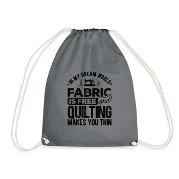 In My Dream World Fabric & Quilting Makes You Thin - Turnbeutel - Grau - Vorne