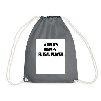 World's Okayest Futsal Player Indoor Soccer Footba - Turnbeutel - Grau - Vorne