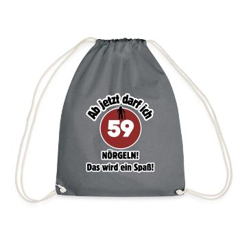 59. Geburtstag Ab jetzt darf ich nörgeln - Spaß - Turnbeutel - Grau - Vorne