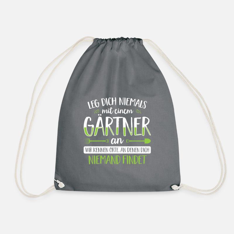 Gärtnern Leg Dich Niemals Mit Einem Gärtner An Gar - Turnbeutel - Grau