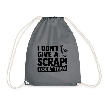 i Don't Give A Scrap I Quilt Them Sewing Crochetin - Turnbeutel - Grau - Vorne