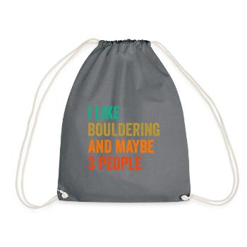 I Like Bouldering And Maybe 3 People Climbing Boul - Turnbeutel - Grau - Vorne