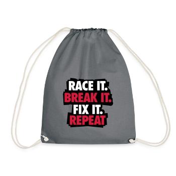 Race it. Break it. Fix it. Repeat - Turnbeutel - Grau - Vorne