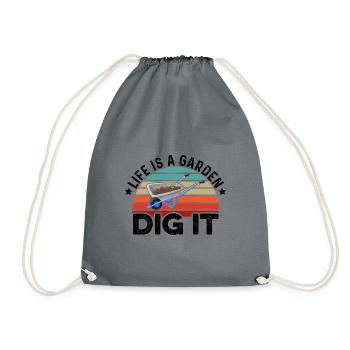 Life Is a Garden Dig It Gardener Gardening Garden - Turnbeutel - Grau - Vorne