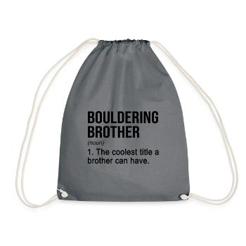 Bouldering Brother Noun Definition Boulder Rock Cl - Turnbeutel - Grau - Vorne