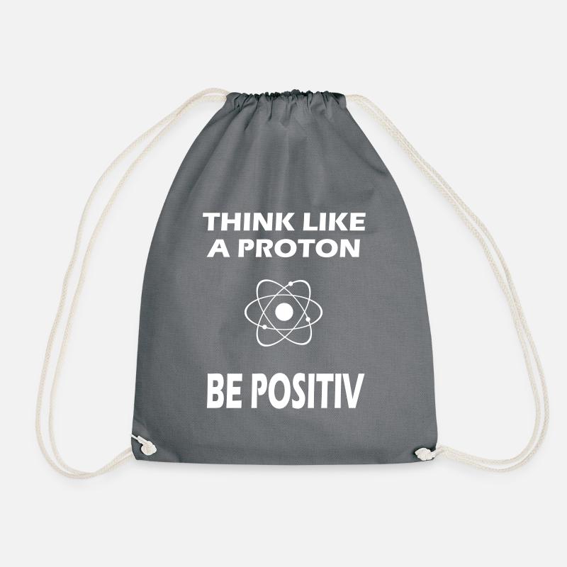 Think like a Proton - Be Positiv - Drawstring Bag - grey