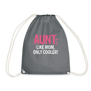 Aunt like Mom only cooler - Drawstring Bag - grey - Front