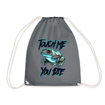Touch me and you die | Poison Frosch Geschenkidee - Turnbeutel - Grau - Vorne