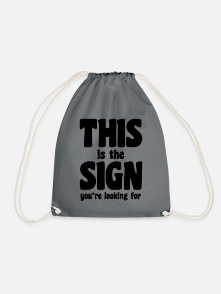 This is the sign you're looking for - Turnbeutel - Grau