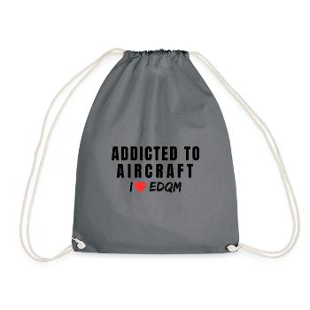 Addicted to Aircraft - I Love EDQM - Turnbeutel - Grau - Vorne