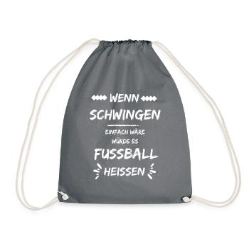 Schwingen - Fussball Spruch - Turnbeutel - Grau - Vorne