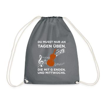 Du musst nur an Tagen üben, - Cello Cellisten - Turnbeutel - Grau - Vorne
