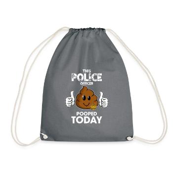 This Police Officer Pooped Today - Drawstring Bag - grey - Front