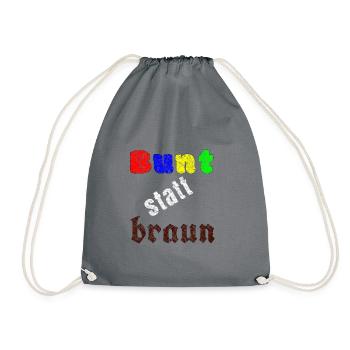 Bunt statt braun | Politisches Statement Geschenk - Turnbeutel - Grau - Vorne