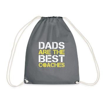 Dads Are The Best Coaches | gift idea - Drawstring Bag - grey - Front