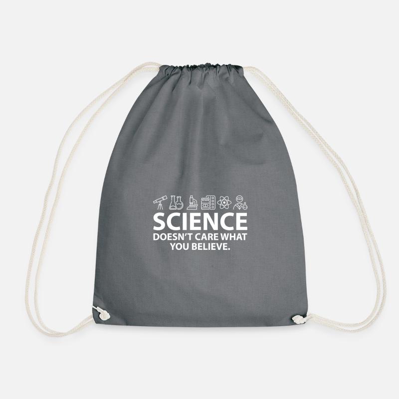 Science doesnt care what you believe - Drawstring Bag - grey