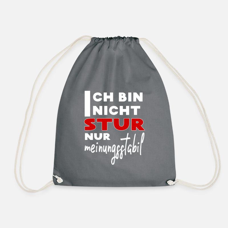 I am not stubborn only opinion stable - Drawstring Bag - grey