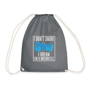 I don t snore I dream I m a Motorcycle - Turnbeutel - Grau - Vorne