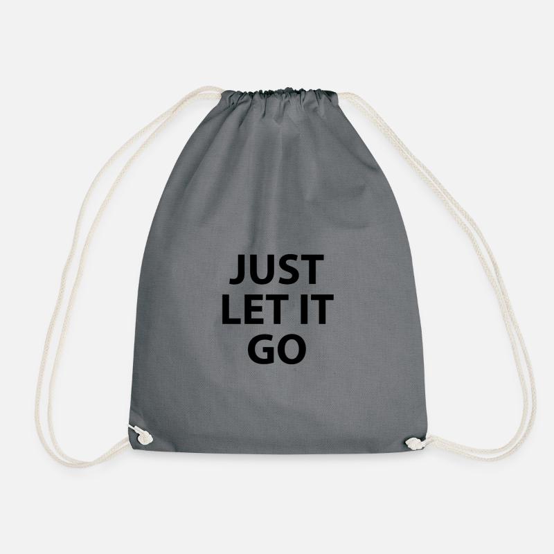 JUST LET IT GO - Turnbeutel - Grau
