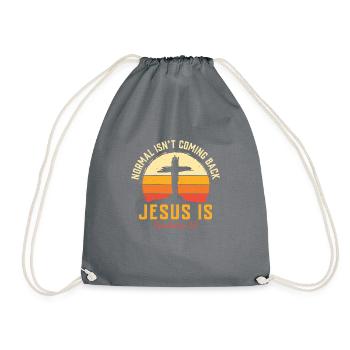 Normal Isn't Coming Back Jesus Is - Turnbeutel - Grau - Vorne