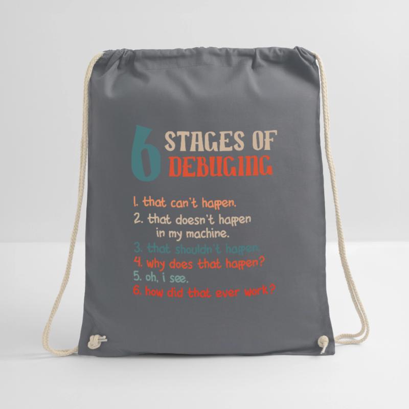 Funny Stages Of Debugging Developer Programmer Turnbeutel