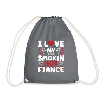 I Love My Smokin Hot Fiance - Turnbeutel - Grau - Vorne
