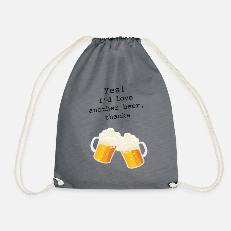 I'd Love Another Beer - Drawstring Bag - grey