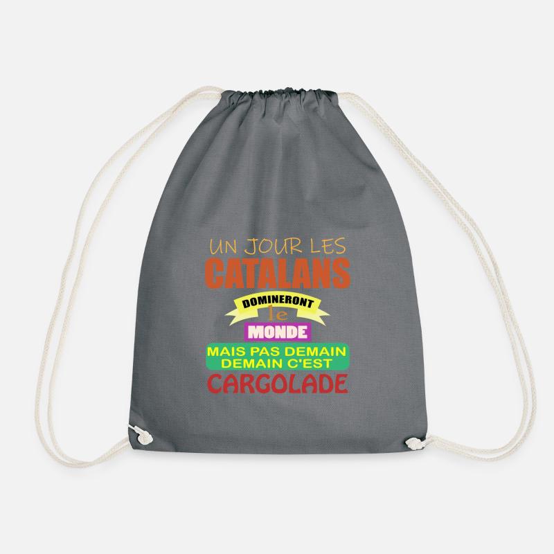 One day the Catalans will rule the world - Drawstring Bag - grey