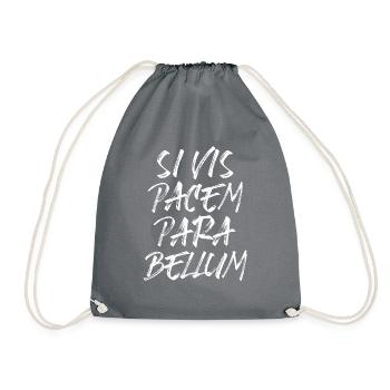 Si Vis Pacem Para Bellum Typografie Design Latein - Turnbeutel - Grau - Vorne