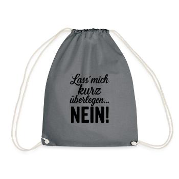 Permettez-moi de réfléchir un instant. Non! Dictons amusants - Sac de sport léger - gris - Devant