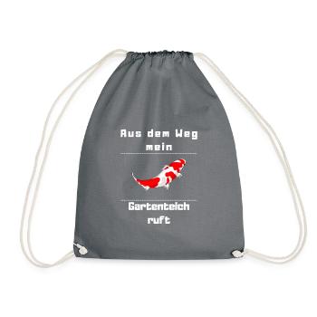 Out of the way my garden pond calls . Great t-shirt - Drawstring Bag - grey - Front