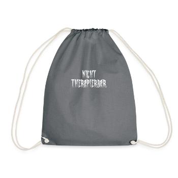 Nicht Therapierbar. Cooles Statement. - Turnbeutel - Grau - Vorne