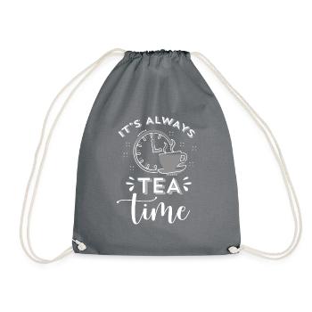 It's Always Tea Time Tea Lover Tea Drinker Cup Of - Turnbeutel - Grau - Vorne