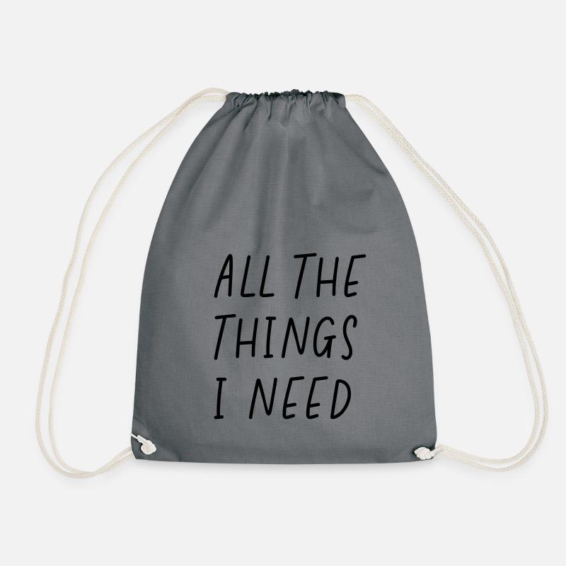 all the things i need - Turnbeutel - Grau